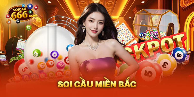 Soi Cầu Miền Bắc – Phương Pháp Soi Cầu Hiệu Quả